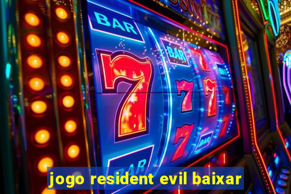 jogo resident evil baixar